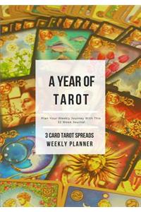 A Year of Tarot - 3 Card Tarot Spreads Weekly Planner