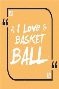 I Love Basketball