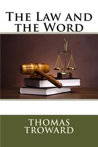 The Law and the Word