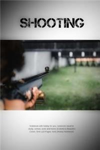 Shooting