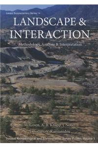 Landscape and Interaction: Methodology, Analysis and Interpretation