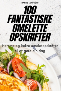 100 Fantastiske Omelette Opskrifter