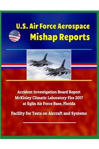 U.S. Air Force Aerospace Mishap Reports