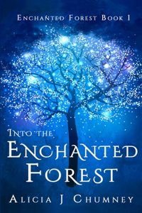 Into the Enchanted Forest