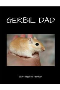 Gerbil Dad 2019 Weekly Planner