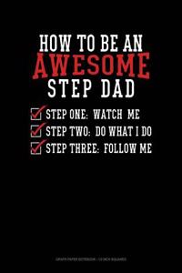 How to Be an Awesome Step Dad