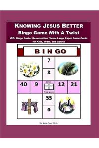Knowing Jesus Better Bingo Game With A Twist
