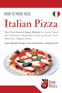 How to Make Italian Pizza