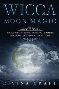 Wicca Moon Magic