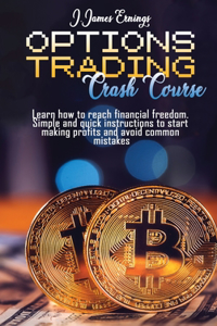 OPTIONS TRADING CRASH COURSE: BEST TIPS