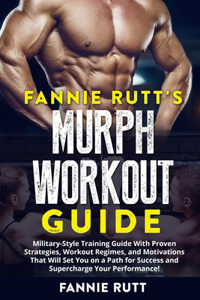 Fannie Rutt's Murph Workout Guide