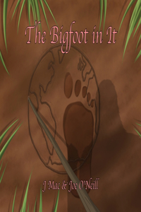 Bigfoot in It