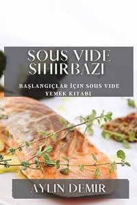 Sous Vide Sihirbazi