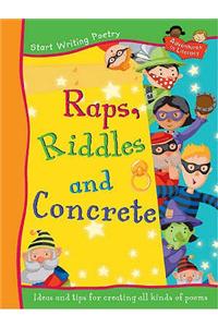 Raps, Riddles and Concrete