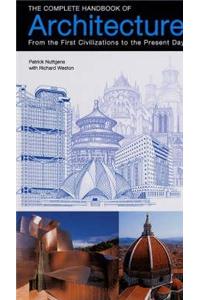 The Complete Handbook of Architecture