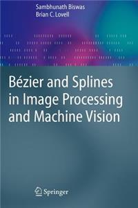 Bézier and Splines in Image Processing and Machine Vision