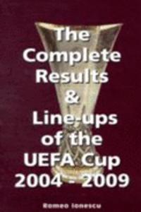 Complete Results and Line-ups of the UEFA Cup 2004-2009