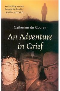 Adventure in Grief