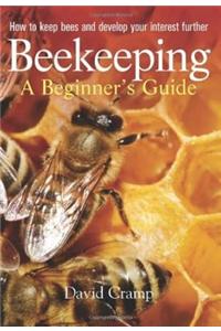 Beekeeping a Beginners Guide