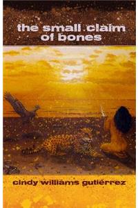 The Small Claim of Bones