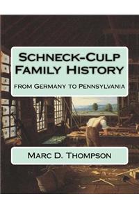 Schneck-Culp Family History