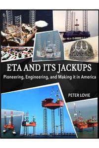 ETA and its Jackups