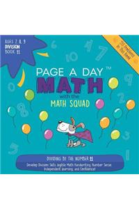 Page A Day Math Division Book 11: Dividing by 11