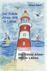 fidele Alten-WG in Laboe