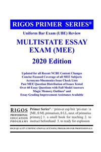 Rigos Primer Series Uniform Bar Exam (UBE) Review Multistate Essay Exam (MEE)