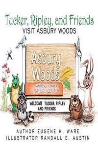 Tucker, Ripley, and Friends Visit Asbury Woods