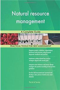Natural resource management: A Complete Guide