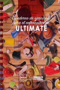 Cuaderno de Ejercicios para el Entrenador de Ultimate