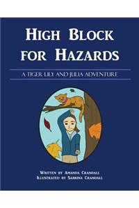 High Block for Hazards