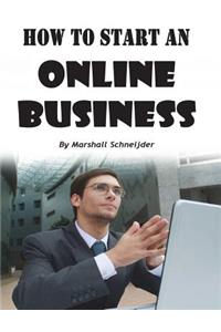 How to Start an Online Business