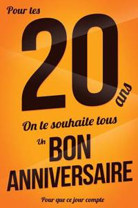 Bon anniversaire - 20 ans
