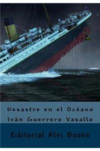 Desastre en el Océano