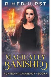 Magically Banished