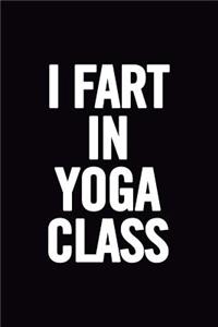 I Fart in Yoga Class