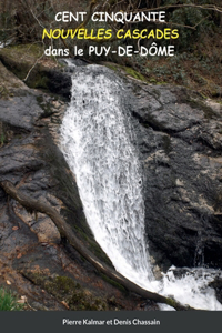 Cent cinquante nouvelles cascades dans le Puy-de-Dome