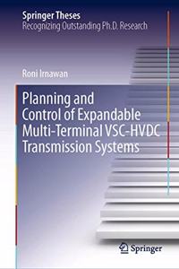 Planning and Control of Expandable Multi-Terminal Vsc-Hvdc Transmission Systems