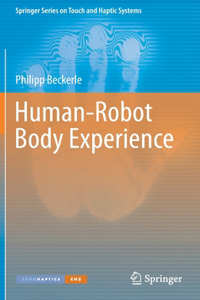 Human-Robot Body Experience