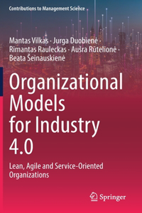 Organizational Models for Industry 4.0