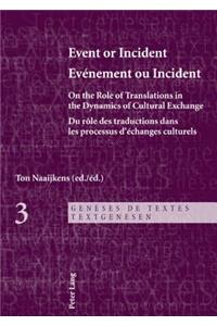 Event or Incident- Evénement Ou Incident