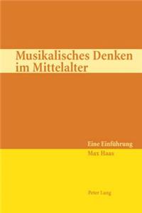 Musikalisches Denken Im Mittelalter