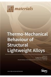 Thermo-Mechanical Behaviour of Structural Lightweight Alloys