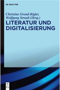 Literatur Und Digitalisierung