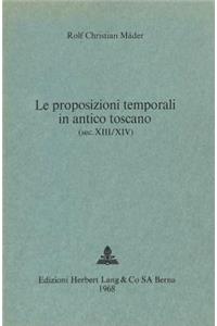 Le proposizioni temporali in antico toscano (sec. XIII/XIV)
