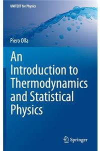 Introduction to Thermodynamics and Statistical Physics