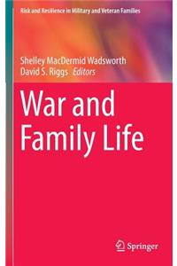 War and Family Life