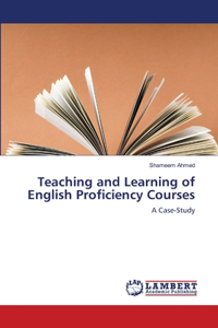 Teaching and Learning of English Proficiency Courses